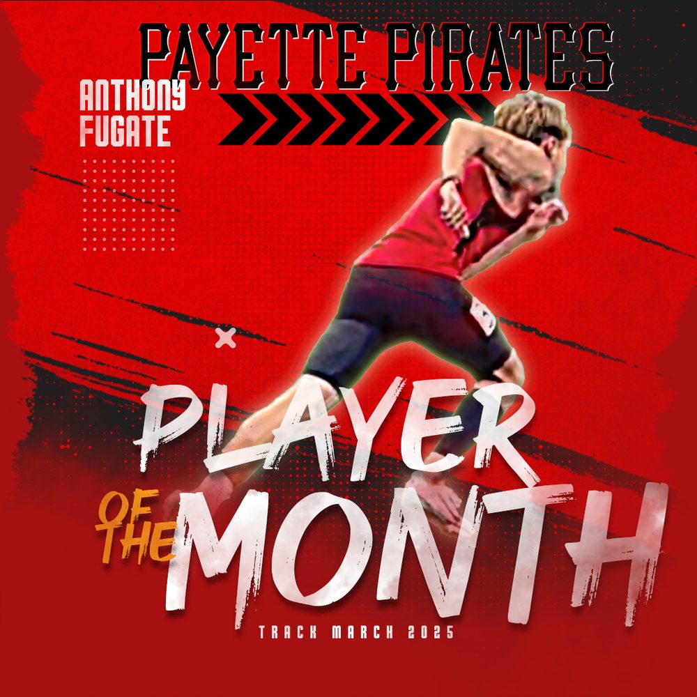 Anthony Fugate — Payette Athlete of the Month